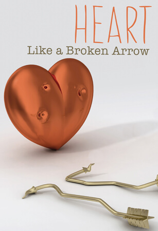 Heart Like a Broken Arrow