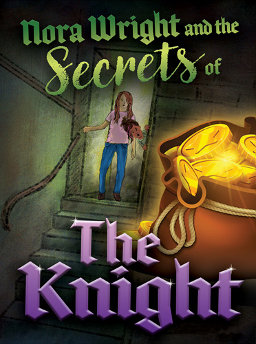 Nora Wright and the Secrets of the Knight